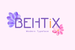 Behtix: A Modern Display Font for Digital Design