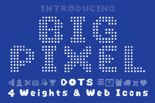 Big Pixel Dot: A Bold Display Font for Editorial Design and Digital Publishing